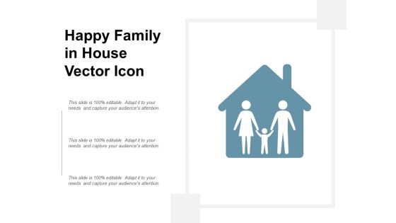 Happy Family In House Vector Icon Ppt PowerPoint Presentation Summary Images Happy Family In House Vector Icon Ppt PowerPoint Presentation Summary Images