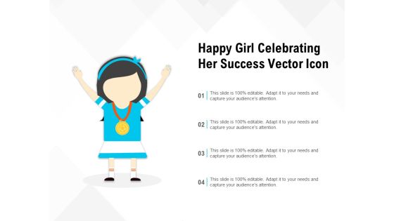 Happy Girl Celebrating Her Success Vector Icon Ppt PowerPoint Presentation Gallery Design Inspiration PDF Happy Girl Celebrating Her Success Vector Icon Ppt PowerPoint Presentation Gallery Design Inspiration PDF