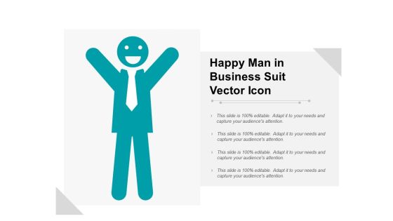 Happy Man In Business Suit Vector Icon Ppt PowerPoint Presentation Infographics Templates