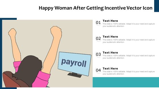 Happy Woman After Getting Incentive Vector Icon Ppt PowerPoint Presentation Gallery Visuals PDF Happy Woman After Getting Incentive Vector Icon Ppt PowerPoint Presentation Gallery Visuals PDF