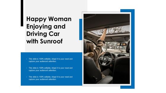 Happy Woman Enjoying And Driving Car With Sunroof Ppt PowerPoint Presentation File Example PDF