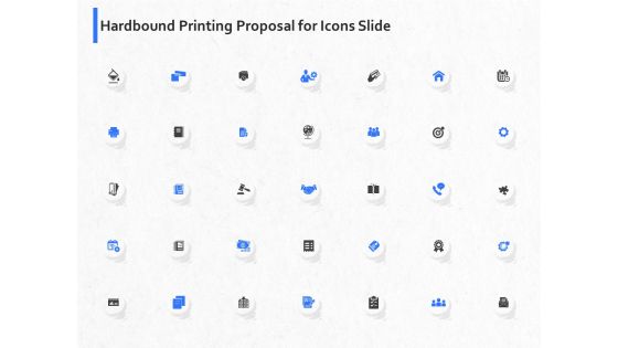 Hardbound Printing Proposal For Icons Slide Ppt Ideas Graphics Design PDF Hardbound Printing Proposal For Icons Slide Ppt Ideas Graphics Design PDF