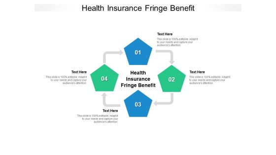 Health Insurance Fringe Benefit Ppt PowerPoint Presentation Outline Portfolio Cpb Pdf