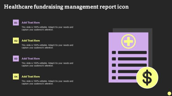 Healthcare Fundraising Management Report Icon Ideas PDF Healthcare Fundraising Management Report Icon Ideas PDF