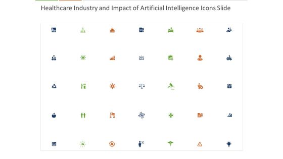 Healthcare Industry And Impact Of Artificial Intelligence Icons Slide Ppt Model Layouts PDF Healthcare Industry And Impact Of Artificial Intelligence Icons Slide Ppt Model Layouts PDF