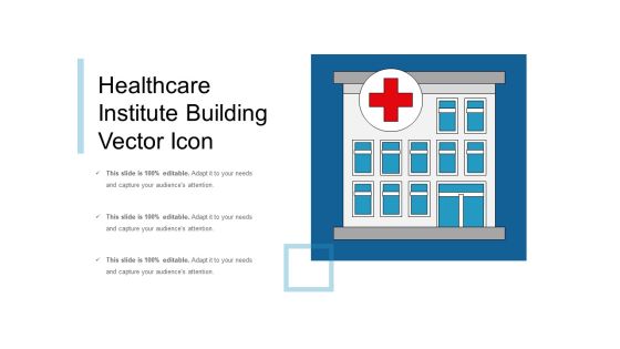 Healthcare Institute Building Vector Icon Ppt PowerPoint Presentation Summary Pictures PDF Healthcare Institute Building Vector Icon Ppt PowerPoint Presentation Summary Pictures PDF