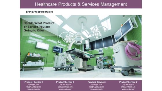 Healthcare Products And Services Management Ppt PowerPoint Presentation Layouts Graphics Tutorials Healthcare Products And Services Management Ppt PowerPoint Presentation Layouts Graphics Tutorials