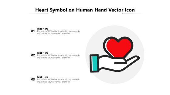 Heart Symbol On Human Hand Vector Icon Ppt PowerPoint Presentation Gallery Slide PDF Heart Symbol On Human Hand Vector Icon Ppt PowerPoint Presentation Gallery Slide PDF