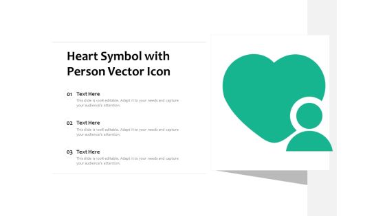 Heart Symbol With Person Vector Icon Ppt PowerPoint Presentation Inspiration Graphics Pictures PDF Heart Symbol With Person Vector Icon Ppt PowerPoint Presentation Inspiration Graphics Pictures PDF