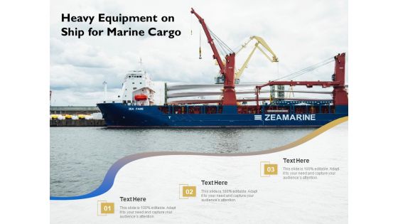 Heavy Equipment On Ship For Marine Cargo Ppt PowerPoint Presentation File Clipart PDF