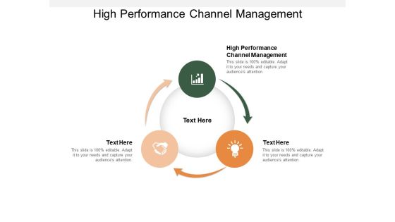High Performance Channel Management Ppt PowerPoint Presentation Show Deck Cpb High Performance Channel Management Ppt PowerPoint Presentation Show Deck Cpb