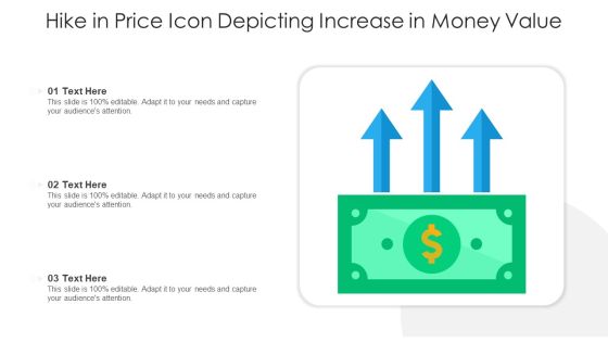 Hike In Price Icon Depicting Increase In Money Value Ppt PowerPoint Presentation File Background Image PDF Hike In Price Icon Depicting Increase In Money Value Ppt PowerPoint Presentation File Background Image PDF
