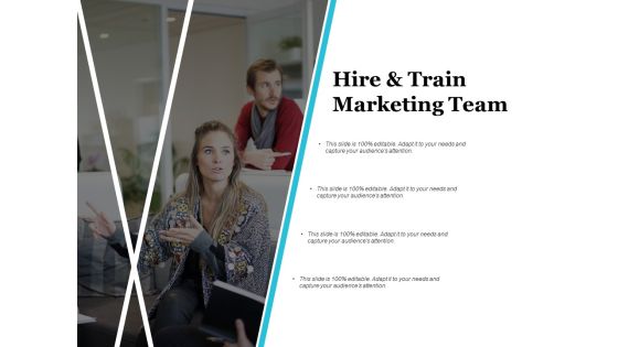 Hire And Train Marketing Team Ppt PowerPoint Presentation Gallery Portfolio