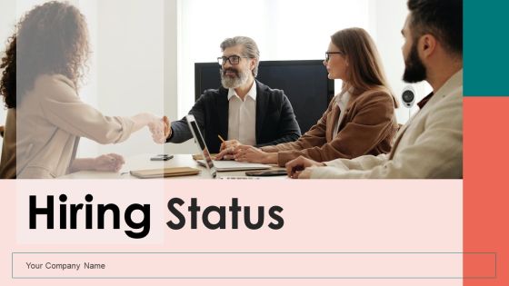 Hiring Status Ppt PowerPoint Presentation Complete Deck With Slides