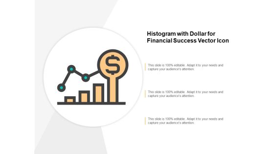 Histogram With Dollar For Financial Success Vector Icon Ppt PowerPoint Presentation Portfolio Example File Cpb Histogram With Dollar For Financial Success Vector Icon Ppt PowerPoint Presentation Portfolio Example File Cpb