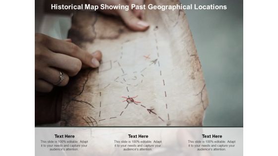 Historical Map Showing Past Geographical Locations Ppt PowerPoint Presentation Layouts Graphics Example Cpb Historical Map Showing Past Geographical Locations Ppt PowerPoint Presentation Layouts Graphics Example Cpb