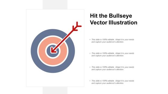 Hit The Bullseye Vector Illustration Ppt PowerPoint Presentation Professional Slideshow Hit The Bullseye Vector Illustration Ppt PowerPoint Presentation Professional Slideshow