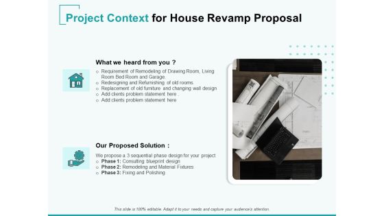 Home Remodeling Proposal Project Context For House Revamp Proposal Ppt PowerPoint Presentation Outline Slide PDF