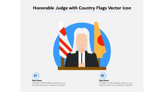 Honorable Judge With Country Flags Vector Icon Ppt PowerPoint Presentation File Summary PDF Honorable Judge With Country Flags Vector Icon Ppt PowerPoint Presentation File Summary PDF