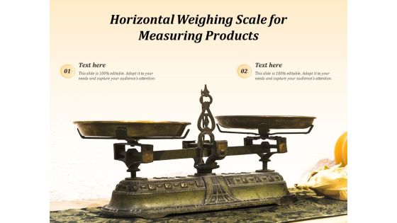 Horizontal Weighing Scale For Measuring Products Ppt PowerPoint Presentation Summary Mockup PDF Horizontal Weighing Scale For Measuring Products Ppt PowerPoint Presentation Summary Mockup PDF