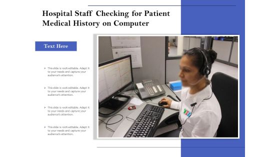 Hospital Staff Checking For Patient Medical History On Computer Ppt PowerPoint Presentation Infographics Inspiration PDF Hospital Staff Checking For Patient Medical History On Computer Ppt PowerPoint Presentation Infographics Inspiration PDF