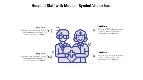 Hospital Staff With Medical Symbol Vector Icon Ppt PowerPoint Presentation Inspiration Format PDF