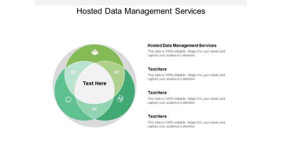 Hosted Data Management Services Ppt PowerPoint Presentation Layouts Show Cpb Pdf Hosted Data Management Services Ppt PowerPoint Presentation Layouts Show Cpb Pdf