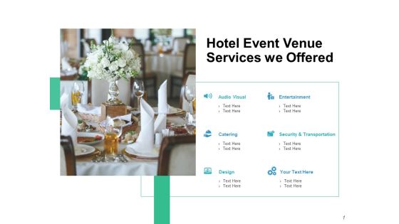 Hotel Event Venue Services We Offered Ppt PowerPoint Presentation Model Demonstration Hotel Event Venue Services We Offered Ppt PowerPoint Presentation Model Demonstration