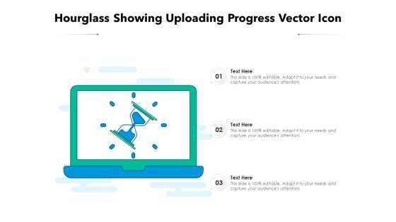 Hourglass Showing Uploading Progress Vector Icon Ppt PowerPoint Presentation Icon Show PDF Hourglass Showing Uploading Progress Vector Icon Ppt PowerPoint Presentation Icon Show PDF