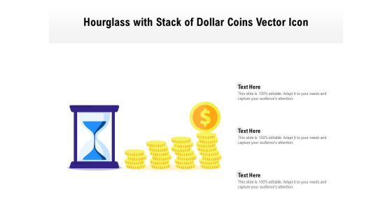 Hourglass With Stack Of Dollar Coins Vector Icon Ppt PowerPoint Presentation Styles Pictures Hourglass With Stack Of Dollar Coins Vector Icon Ppt PowerPoint Presentation Styles Pictures