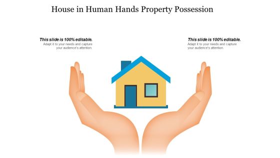 House In Human Hands Property Possession Ppt PowerPoint Presentation Portfolio House In Human Hands Property Possession Ppt PowerPoint Presentation Portfolio
