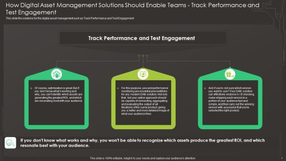 How Digital Asset Management Solutions Should Enable Teams Track Performance And Test Engagement Template PDF
