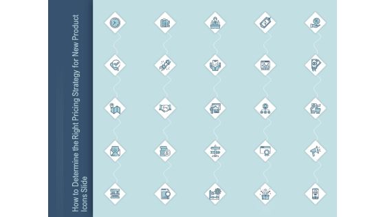 How To Determine The Right Pricing Strategy For New Product Icons Slide Slides PDF How To Determine The Right Pricing Strategy For New Product Icons Slide Slides PDF