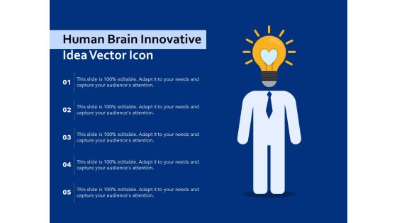 Human Brain Innovative Idea Vector Icon Ppt PowerPoint Presentation Ideas Example Introduction PDF Human Brain Innovative Idea Vector Icon Ppt PowerPoint Presentation Ideas Example Introduction PDF