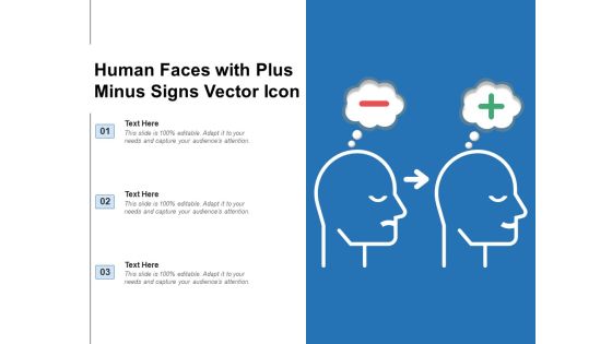 Human Faces With Plus Minus Signs Vector Icon Ppt PowerPoint Presentation File Show PDF Human Faces With Plus Minus Signs Vector Icon Ppt PowerPoint Presentation File Show PDF