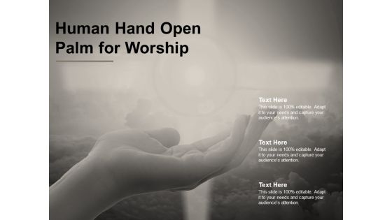 Human Hand Open Palm For Worship Ppt PowerPoint Presentation Portfolio Model Human Hand Open Palm For Worship Ppt PowerPoint Presentation Portfolio Model