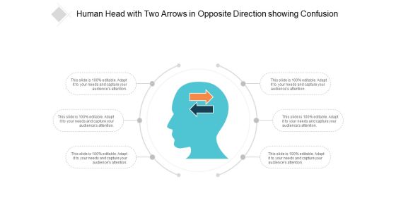 Human Head With Two Arrows In Opposite Direction Showing Confusion Ppt PowerPoint Presentation Pictures Background Image Human Head With Two Arrows In Opposite Direction Showing Confusion Ppt PowerPoint Presentation Pictures Background Image