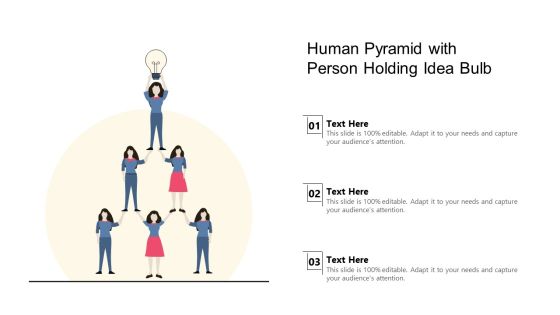 Human Pyramid With Person Holding Idea Bulb Ppt PowerPoint Presentation Gallery Diagrams PDF Human Pyramid With Person Holding Idea Bulb Ppt PowerPoint Presentation Gallery Diagrams PDF