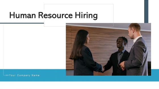 Human Resource Hiring Continuous Planning Ppt PowerPoint Presentation Complete Deck With Slides