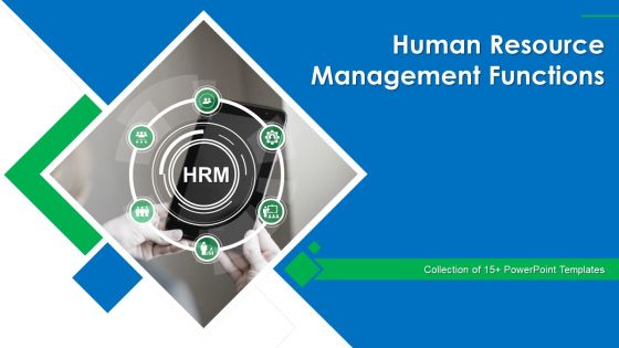 Human Resource Management Functions Ppt PowerPoint Presentation Complete Deck With Slides Human Resource Management Functions Ppt PowerPoint Presentation Complete Deck With Slides