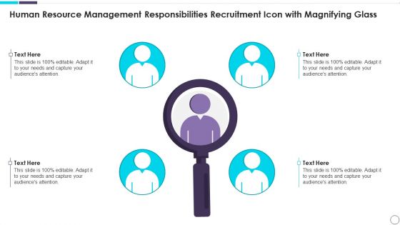 Human Resource Management Responsibilities Recruitment Icon With Magnifying Glass Portrait PDF