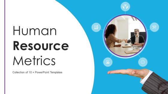 Human Resource Metrics Ppt PowerPoint Presentation Complete With Slides
