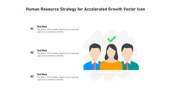 Human Resource Strategy For Accelerated Growth Vector Icon Ppt PowerPoint Presentation Slides Graphics Download PDF Human Resource Strategy For Accelerated Growth Vector Icon Ppt PowerPoint Presentation Slides Graphics Download PDF