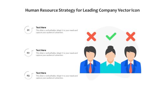 Human Resource Strategy For Leading Company Vector Icon Ppt PowerPoint Presentation Professional Slides PDF