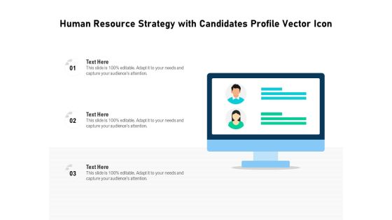 Human Resource Strategy With Candidates Profile Vector Icon Ppt PowerPoint Presentation Professional Mockup PDF Human Resource Strategy With Candidates Profile Vector Icon Ppt PowerPoint Presentation Professional Mockup PDF
