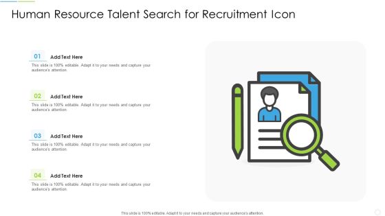 Human Resource Talent Search For Recruitment Icon Slides PDF