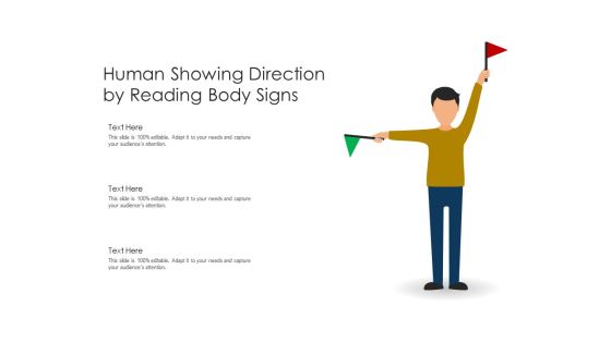 Human Showing Direction By Reading Body Signs Ppt PowerPoint Presentation File Design Inspiration PDF Human Showing Direction By Reading Body Signs Ppt PowerPoint Presentation File Design Inspiration PDF
