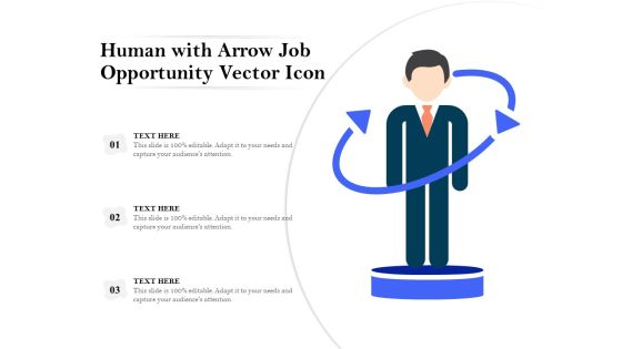 Human With Arrow Job Opportunity Vector Icon Ppt PowerPoint Presentation Portfolio Maker PDF Human With Arrow Job Opportunity Vector Icon Ppt PowerPoint Presentation Portfolio Maker PDF