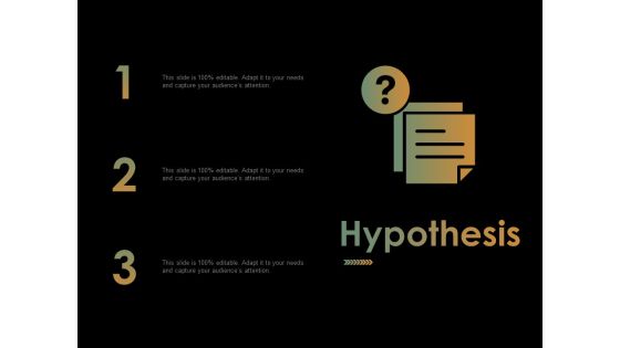Hypothesis Ppt PowerPoint Presentation Infographic Template Deck