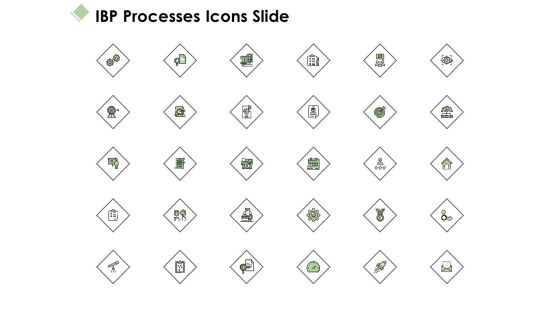 IBP Processes Icons Slide Ppt PowerPoint Presentation Professional Brochure